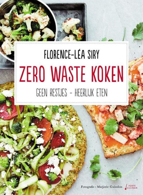 Zero waste koken 9789462502185 Florence-LÉA Siry, Boeken, Kookboeken, Gelezen, Verzenden