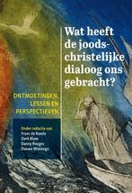 Wat heeft de joods-christelijke dialoog ons gebracht?, Boeken, Verzenden, Zo goed als nieuw