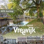 Vreewijk tussen singel en spoor 9789461907516 Cor Smit, Verzenden, Zo goed als nieuw, Cor Smit