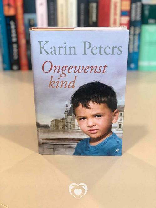 Ongewenst kind - Karin Peters [nofam.org], Boeken, Romans