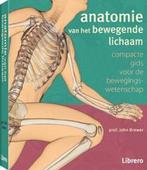 Anatomie van het bewegende lichaam 9789089988614 John Brewer, Verzenden, Zo goed als nieuw, John Brewer