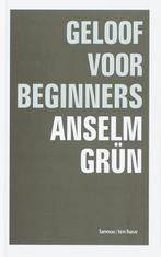 Geloof voor beginners 9789059950818 Anselm Grün, Boeken, Verzenden, Zo goed als nieuw, Anselm Grün