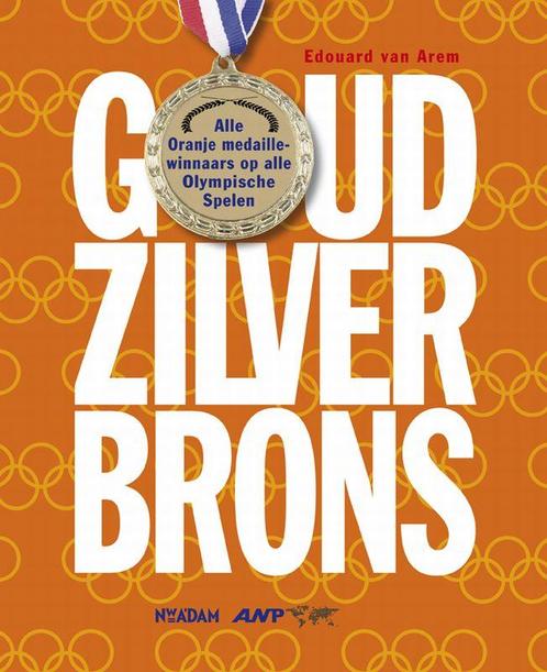 Goud Zilver Brons 9789046804407 E. van Arem, Boeken, Hobby en Vrije tijd, Gelezen, Verzenden