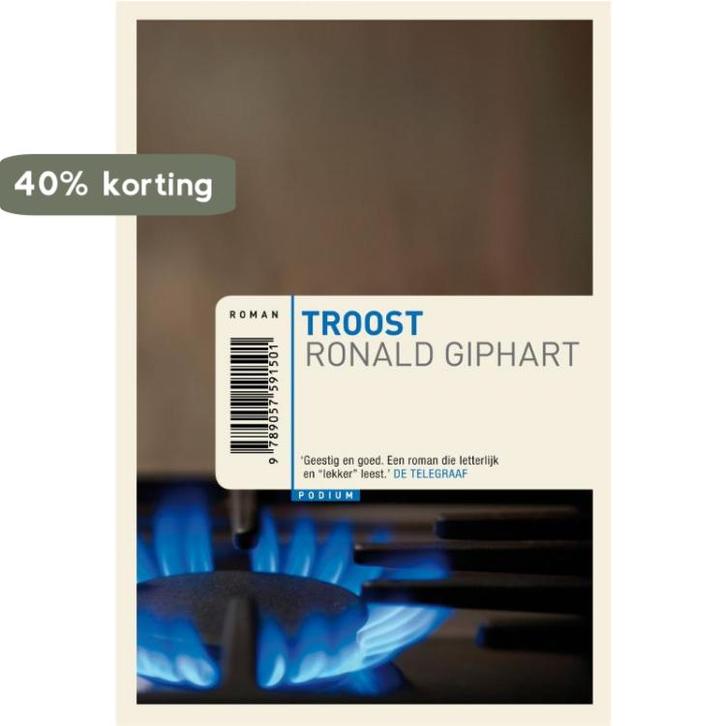 Troost 9789057591501 Ronald Giphart, Boeken, Romans, Gelezen, Verzenden