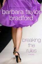 Breaking the Rules 9780312578077 Barbara Taylor Bradford, Boeken, Verzenden, Gelezen, Barbara Taylor Bradford