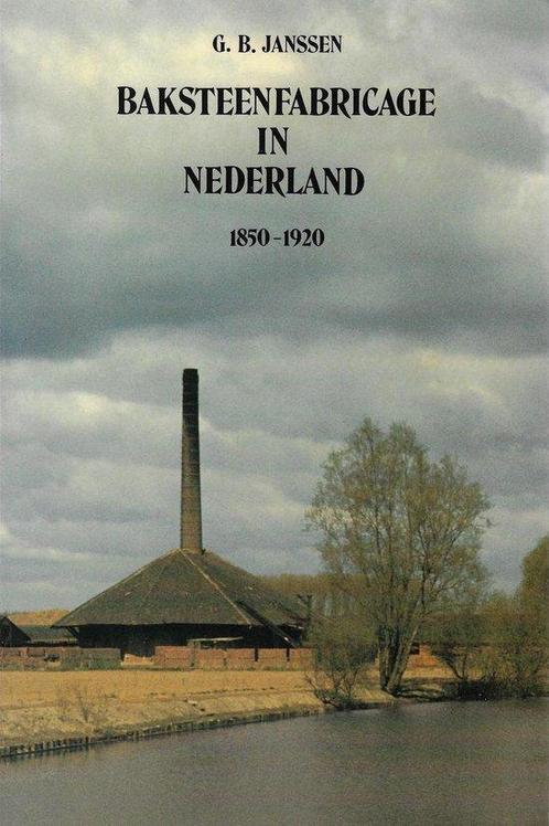 Baksteenfabricage in Nederland 9789060115442 Janssen, Boeken, Techniek, Gelezen, Verzenden