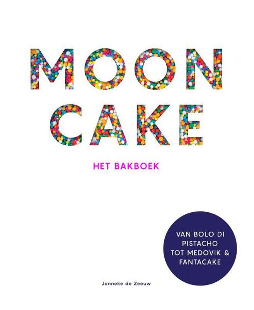Mooncake 9789082834352 Jonneke de Zeeuw, Boeken, Kookboeken, Gelezen, Verzenden
