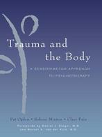 Trauma and the Body 9780393704570, Zo goed als nieuw