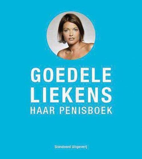 Haar penisboek 9789002239601 Goedele Liekens, Boeken, Zwangerschap en Opvoeding, Gelezen, Verzenden