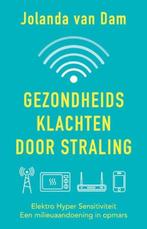 Gezondheidsklachten door straling | 9789020214741 | Jolanda, Zo goed als nieuw, Jolanda van Dam
