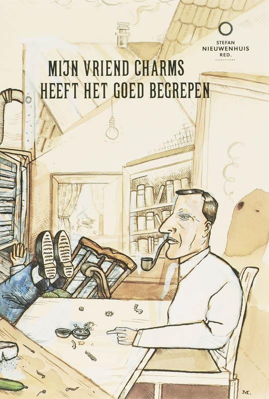 Mijn vriend Charms heeft het goed begrepen 9789061433132, Boeken, Literatuur, Zo goed als nieuw, Verzenden