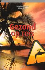 Gezond op reis 9789089240835 Paul Geerts, Boeken, Verzenden, Zo goed als nieuw, Paul Geerts