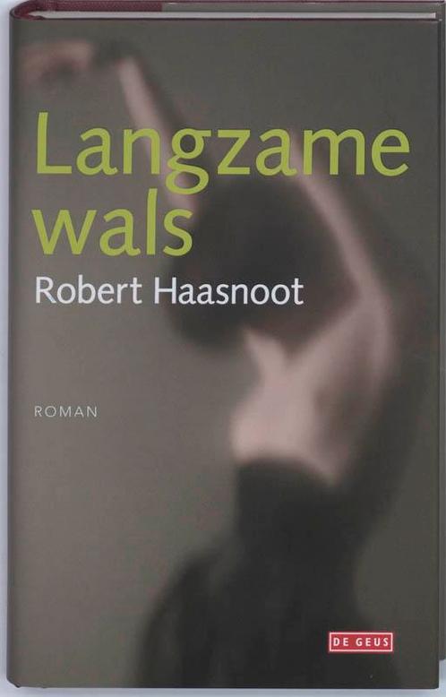 Langzame Wals 9789044509373 [{:name=>R. Haasnoot, Boeken, Romans, Gelezen, Verzenden