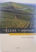 De Elzas-Wijnroute 9789054667551 E. van Steenberghe, Boeken, Verzenden, Gelezen, E. van Steenberghe