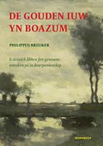 De Gouden iuw yn Boazum | Philippus Breuker | 9789056157234, Zo goed als nieuw, Philippus Breuker