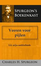 Veeren voor pijlen 9789066592452 C.H. Spurgeon, Verzenden, Gelezen, C.H. Spurgeon