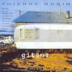 cd - Thierry Robin - Gitans, Cd's en Dvd's, Cd's | Wereldmuziek, Zo goed als nieuw, Verzenden