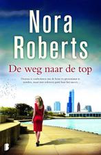 9789022569535 De weg naar de top Nora Roberts, Boeken, Verzenden, Nieuw, Nora Roberts
