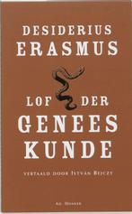 Lof der geneeskunde 9789061004479 Desiderius Erasmus, Verzenden, Gelezen, Desiderius Erasmus