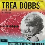 Trea Dobbs - Secret Love + Its for you (Vinylsingle), Cd's en Dvd's, Vinyl | Nederlandstalig, Verzenden, Nieuw in verpakking