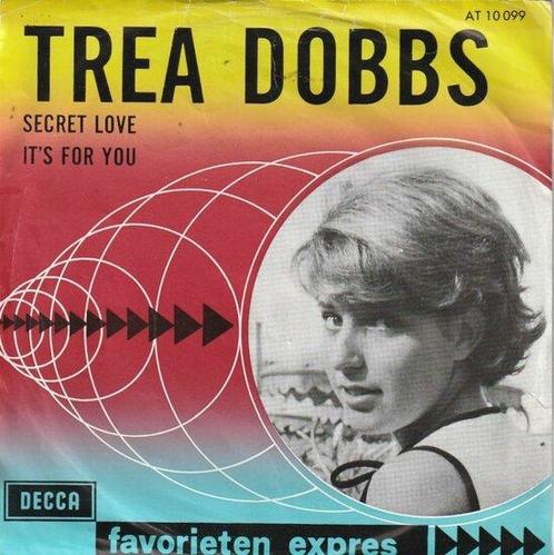 Trea Dobbs - Secret Love + Its for you (Vinylsingle), Cd's en Dvd's, Vinyl | Nederlandstalig, Verzenden
