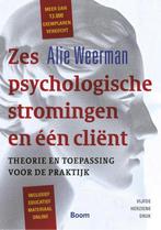 Zes psychologische stromingen en één cliënt 9789024402465, Boeken, Verzenden, Zo goed als nieuw, Alie Weerman