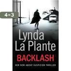 Backlash 9781849833417 Lynda La Plante, Boeken, Overige Boeken, Verzenden, Gelezen, Lynda La Plante