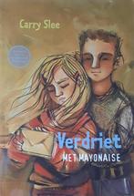 Verdriet met mayonaise 9789085196389 Carry Slee, Verzenden, Gelezen, Carry Slee