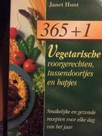 365 (plus 1) vegetarische voorgerechten 9789061344278, Gelezen, Janet Hunt, Verzenden