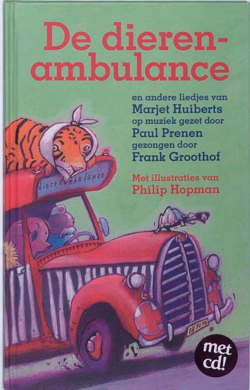 De dierenambulance 9789025742669 Frank Groothof, Boeken, Overige Boeken, Zo goed als nieuw, Verzenden