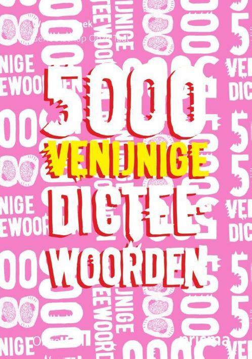 5000 venijnige dicteewoorden 9789000331581, Boeken, Woordenboeken, Gelezen, Verzenden
