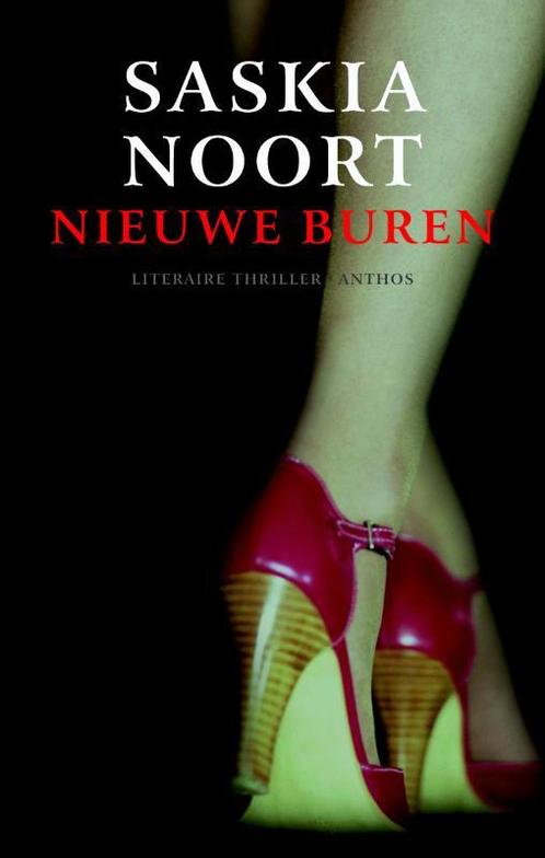 Nieuwe buren 9789041413499 Saskia Noort, Boeken, Thrillers, Gelezen, Verzenden