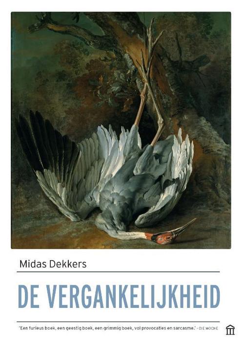 De Vergankelijkheid 9789046705810 Midas Dekkers, Boeken, Wetenschap, Gelezen, Verzenden