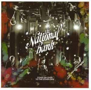 cd - The National Bank - Come On Over To The Other Side, Cd's en Dvd's, Cd's | Overige Cd's, Zo goed als nieuw, Verzenden