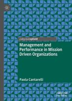 Management and Performance in Mission Driven Organizations, Verzenden, Zo goed als nieuw, Paola Cantarelli