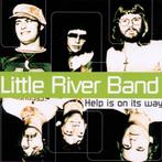 cd - Little River Band - Help Is On Its Way, Verzenden, Zo goed als nieuw