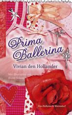 Prima Ballerina 9789047509257 Vivian den Hollander, Boeken, Gelezen, Verzenden, Vivian den Hollander