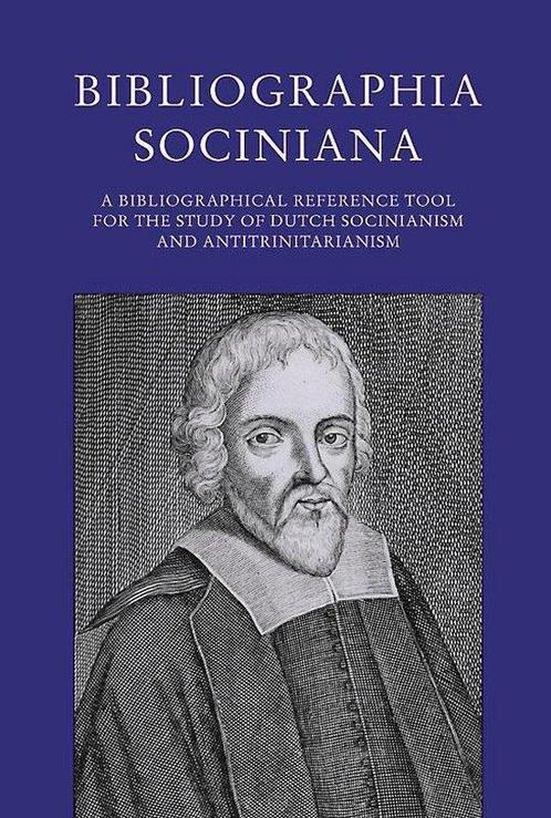 Bibliografia Sociniana - Philip Knijff - 9789065508362 - Pap, Boeken, Godsdienst en Theologie, Verzenden