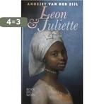 Leon & Juliette 9789059655164 Annejet van der Zijl, Verzenden, Zo goed als nieuw, Annejet van der Zijl