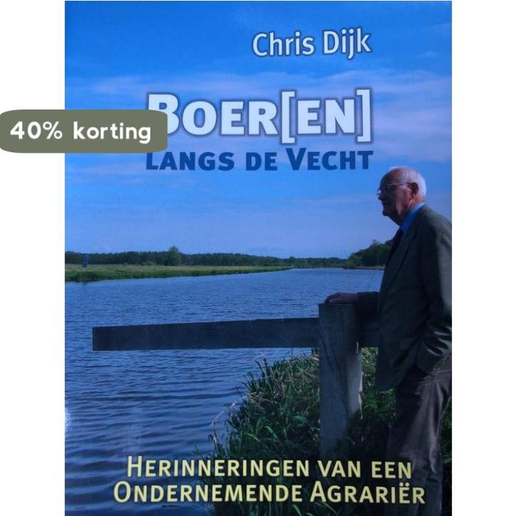 BOER(EN) LANGS DE VECHT CHRIS DIJK 9789081301787, Boeken, Reisgidsen, Gelezen, Verzenden