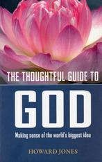 Thoughtful Guide to God - Howard Jones - 9781905047703 - Pap, Boeken, Verzenden, Nieuw
