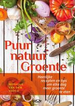 Puur natuur groente 9789492847034 Monique Van der Vloed, Verzenden, Zo goed als nieuw, Monique Van der Vloed