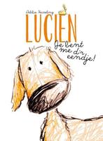 Boek Lucien je bent me dr eendje! 9789045321820, Verzenden, Zo goed als nieuw