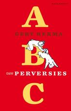ABC van perversies 9789029084383 G. Hekma, Boeken, Verzenden, Zo goed als nieuw, G. Hekma