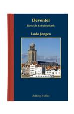 Deventer / Miniaturen reeks / 47 9789061093442 Ludo Jongen, Verzenden, Zo goed als nieuw, Ludo Jongen