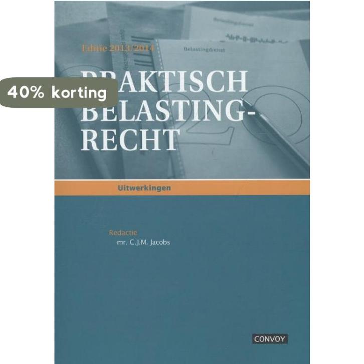 Praktisch belastingrecht Uitwerkingen editie 2013/2014, Boeken, Wetenschap, Gelezen, Verzenden