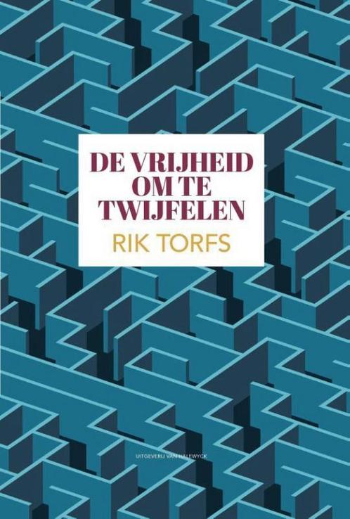 De vrijheid om te twijfelen 9789461314284 Rik Torfs, Boeken, Politiek en Maatschappij, Zo goed als nieuw, Verzenden