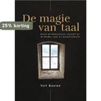 De magie van taal 9789463013109 Net Koene, Boeken, Verzenden, Zo goed als nieuw, Net Koene