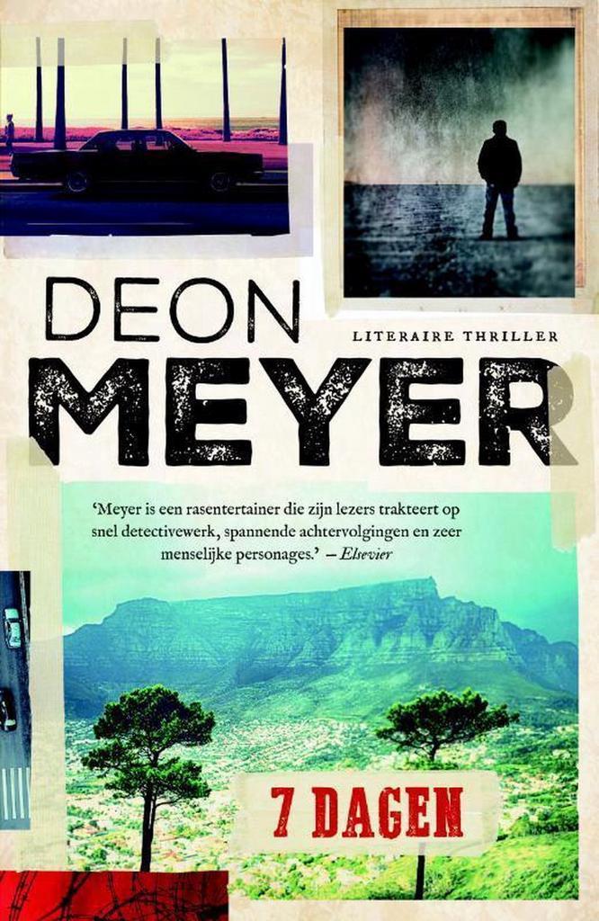 7 dagen / Bennie Griessel / 3 9789400506169 Deon Meyer, Boeken, Thrillers, Zo goed als nieuw, Verzenden