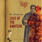 cd digi - The Slummers - Love Of The Amateur, Cd's en Dvd's, Cd's | Rock, Verzenden, Zo goed als nieuw